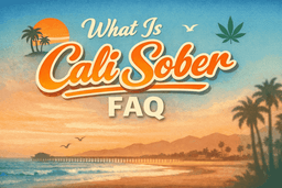 What Is Cali Sober FAQ